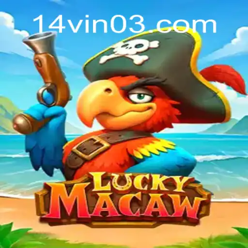 Descubra o Mundo do Jogo LuckyMacaw: Um Novo Nível de Diversão com 14VIN