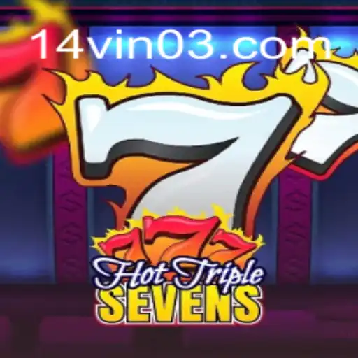 Descubra o Fascínio do Jogo HotTripleSevens com a Palavra-Chave 14VIN